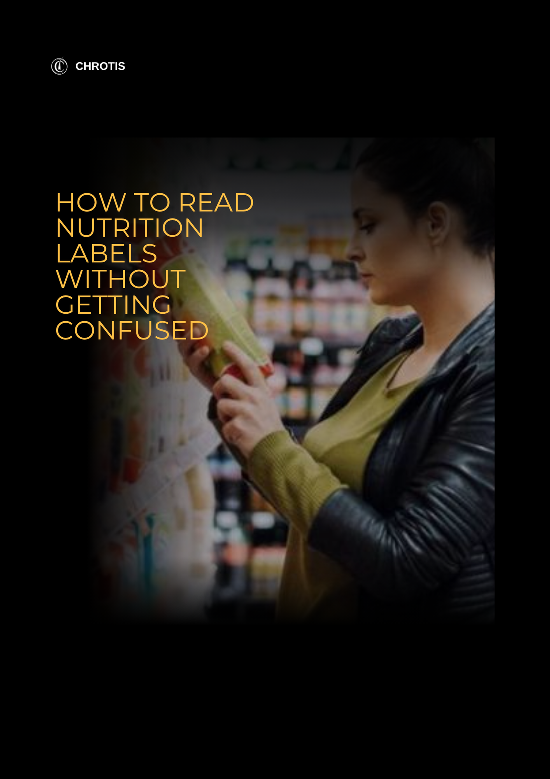 How to Read Nutrition Labels Without Getting Confused