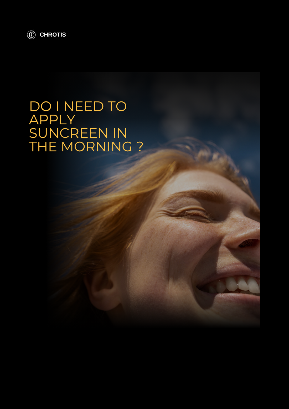 Do I Need to Apply Sunscreen in the Morning?
